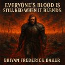 Everyone's Blood Is Still Red When It Blends